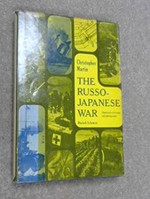 THE RUSSO-JAPANESE WAR By Christopher Martin - Hardcover *Excellent Condition*