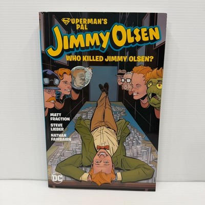 Superman's Pal, Jimmy Olsen: Who Killed Jimmy Olsen? (paperback)