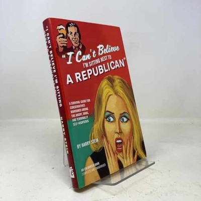 I Can't Believe I'm Sitting Next to a - Hardcover, by Stein Harry - Very Good g