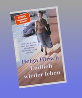 Endlich Wieder Leben Helga Hirsch Neu Ab 28.10.2026