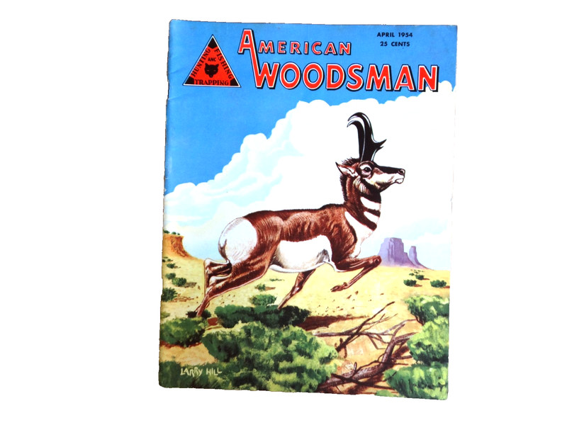 American Woodsman – April 1954 – Pronghorn Antelope