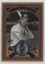 2006 SP Legendary Cuts When It Was A Game /550 Eddie Mathews #WG-EM HOF 1nf5