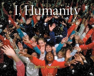Jeffrey Bennett I, Humanity (Hardback)
