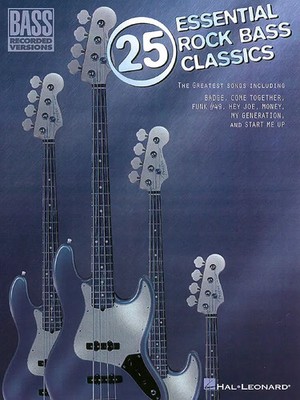 25 Essential Rock Bass Classics | Bass Recorded Versions | Buch | 1998