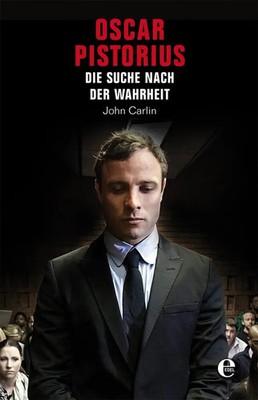 Oscar Pistorius | John Carlin | Auf der Suche nach der Wahrheit | Taschenbuch