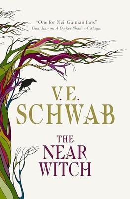 V.E. Schwab - Near Witch - Hardback - H245z