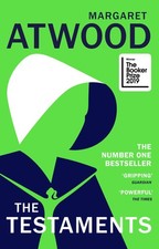 The Testaments The Booker Prize winning sequel to the bestselling novel The