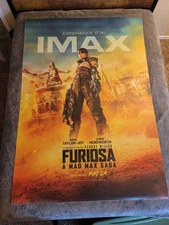 Furiosa: Mad Max Saga IMAX BUS SHELTER POSTER 4FTX6FT
