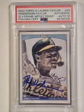 Rickey Henderson/Lauren Taylor 2022 Topps Silver Frame Dual Autograph PSA/DNA 10