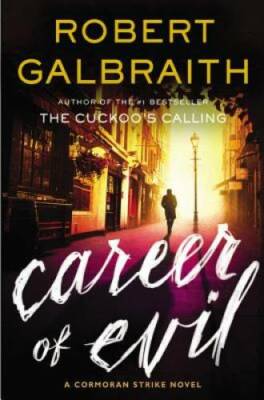 Career of Evil (Cormoran Strike Novels) - Hardcover - VERY GOOD