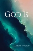 God Is | Mallory Wyckoff | Englisch | Buch | Gebunden | 2022 | Ean 9780802882080