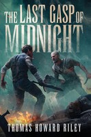 The Last Gasp Of Midnight Thomas Howard Riley Taschenbuch Englisch 2025