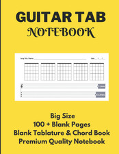 Guitar Tab Notebook: Blank Tablature  Chord Book for Guitar Manuscript with....
