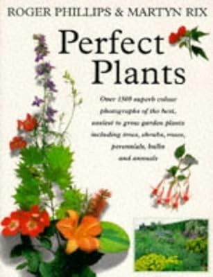 Perfect Plants, Phillips, Roger & Rix, Martyn, Used; Very Good Book
