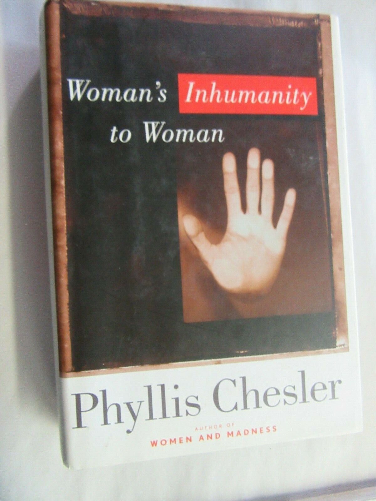 Woman's Inhumanity to Woman