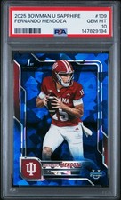 2025 BOWMAN UNIVERSITY CHROME SAPPHIRE #109 FERNANDO MENDOZA PSA 10