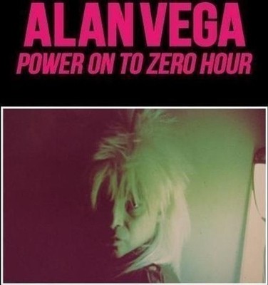 Neues Vinyl - Alan Vega - Power On To Zero Hour (2 Lp) -I- Digging Diamonds
