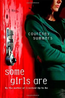 Some Girls Are - Summers, Courtney