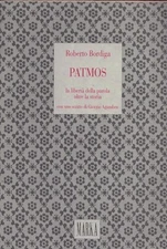 Patmos la libertà della parola oltre la storia