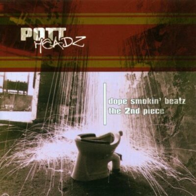 Pottheadz-Dope smokin' Beatz 2nd Piece South Connection, Danielson, Digit.. [CD]