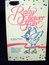 Baby Shower Fun by Sharon Dlugosch 1987, Softcover Great Ideas/Worry-Free
