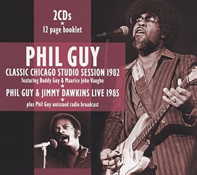 Phil Guy - Classic Chicago Studio Session 1982 [CD]