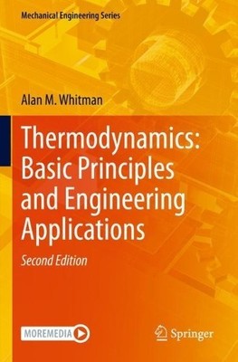 Thermodynamik: Grundlagen und technische Anwendungen - 9783031195402