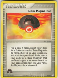 Team Magma Ball 80/95 EX Team Magma vs Team Aqua Uncommon Trainer