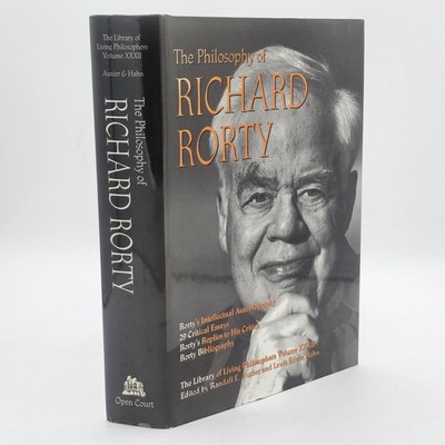Philosophy of Richard Rorty 2010 1st HC Library Living Philosophers