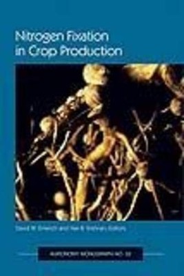 Nitrogen Fixation in Crop Production (Agronomy Monograph) - Hari B. Krishnan...