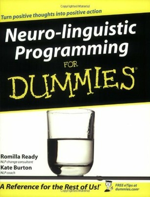Neuro-Linguistic Programming For Dummies by Burton, Kate 0764570285