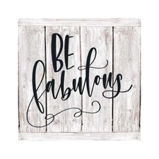 Be Fabulous Rustic Farmhouse Style White Wood Sign Wall Décor B3-12120001032