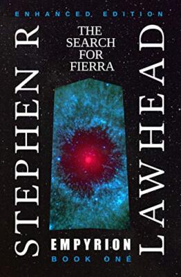 Empyrion I: The Search For Fierra Stephen R Lawhead New Book 9781913364007