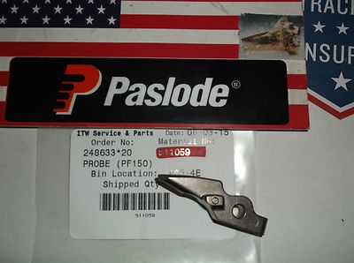 Paslode Part # 511059  PROBE (PF150)