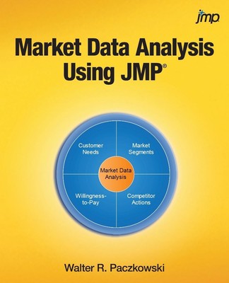 Market Data Analysis Using JMP Walter R. Paczkowski Taschenbuch Englisch 2018
