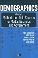 Demographics: A Guide To Methods And Data Sources For Media,...