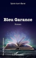 Bleu Garance Roman Sylvie Barat Taschenbuch Rue Des éColes 144 S. FranzöSisch