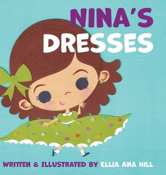Ellia Ana Hill | Nina's Dresses | Buch | Englisch (2024) | Orange Hat Publishing-image