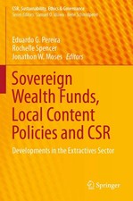 Sovereign Wealth Funds, Local Content Policie...