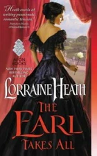 The Earl Takes All - Mass Market Paperback By Heath, Lorraine - GOOD