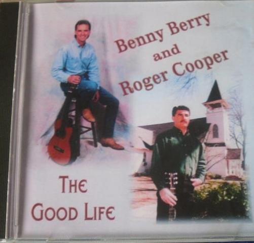 benny berry benny berry and roger cooper - the good life (CD)