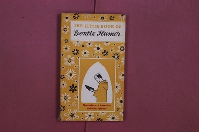 335395 Paul S. McElroy THE LITTLE BOOK OF GENTLE HUMOR The Peter Pauper Press HC