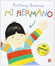 MI HERMANO (ESPECIALES DE A LA ORILLA DEL VIENTO) (SPANISH By Browne Anthony VG+