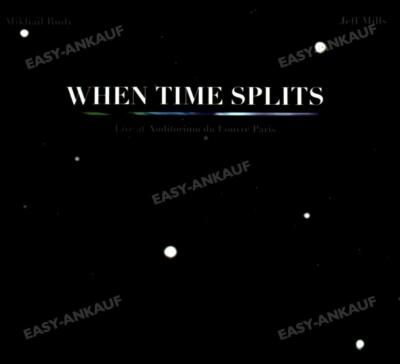 Jeff Mills - When Time Splits '