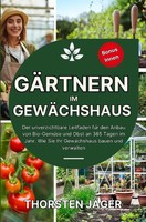 Thorsten JäGer | GäRtnern Im GewäChshaus | Taschenbuch | Deutsch (2024) | 124 S.