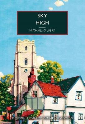 Sky High, Michael Gilbert,  Paperback