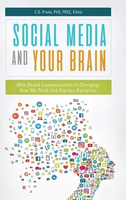 Social Media and Your Brain: Web-Based Communication Is Changing How We Thin...