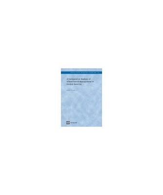 A Comparative Analysis of School-Based Management in Central America, Emanuela D