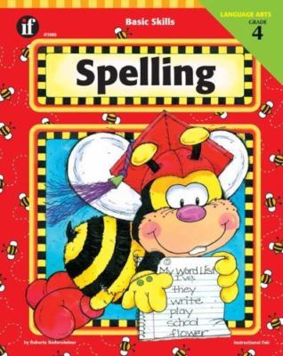 Basic Skills Spelling, Grade 4 - Carson-Dellosa Publishin, 1568221800, paperback