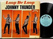 JOHNNY THUNDER Loop De Loop LP DIAMOND RECORDS D-5001 STEREO 1963 Soul R&B